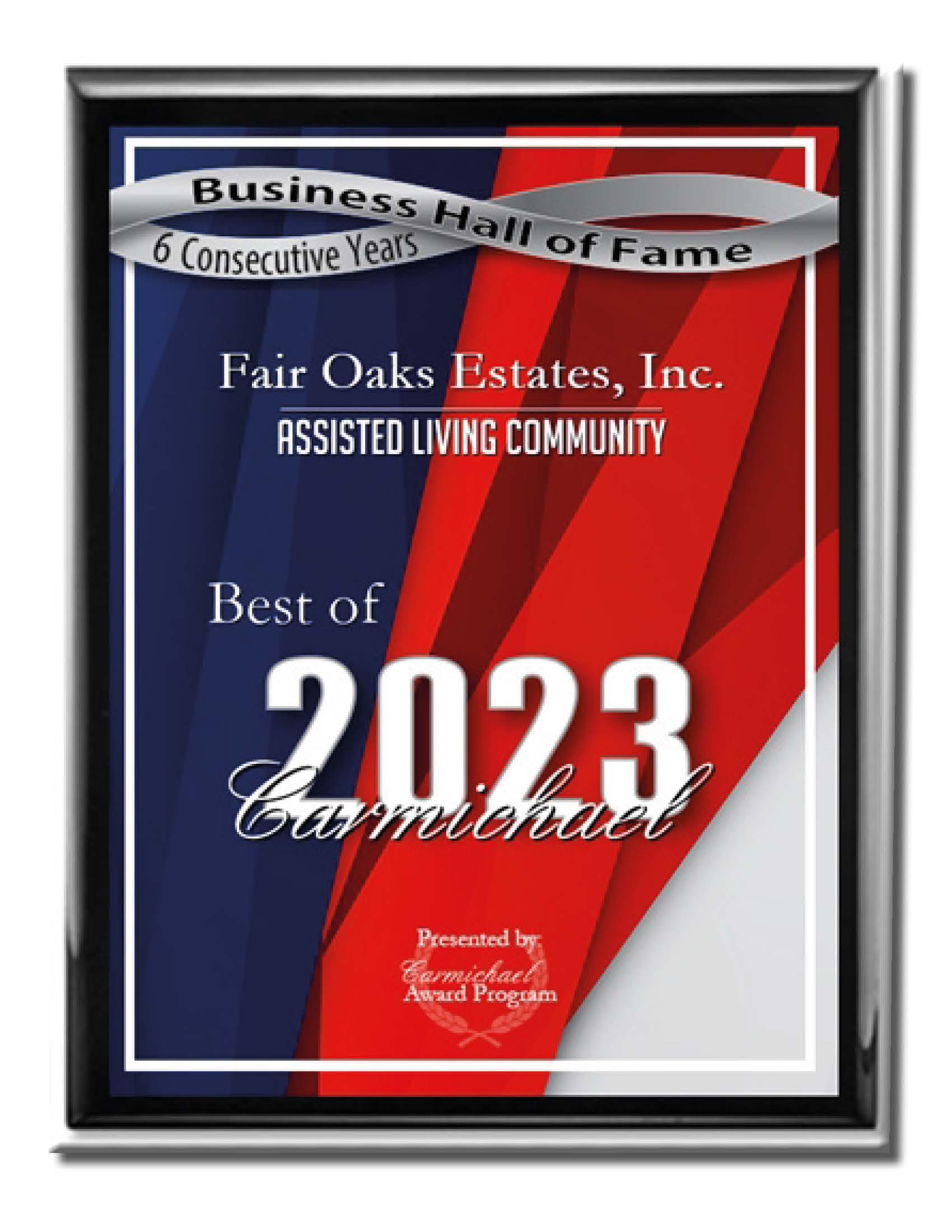 A business hall of fame plaque for fair oaks estates.